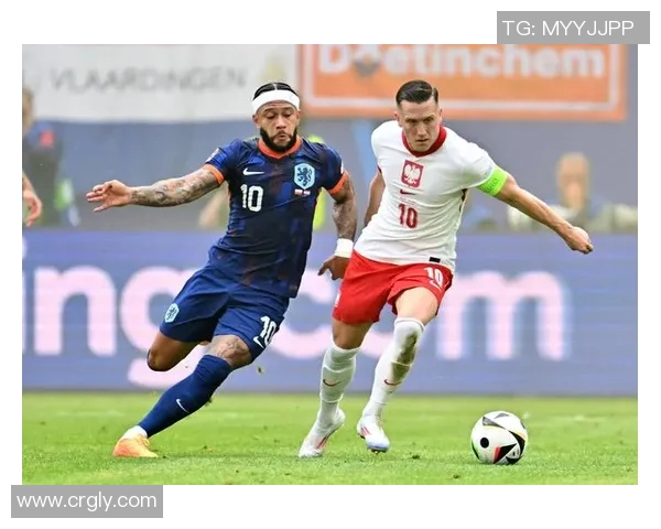 波兰足球现役明星阵容全景展示与精彩瞬间回顾